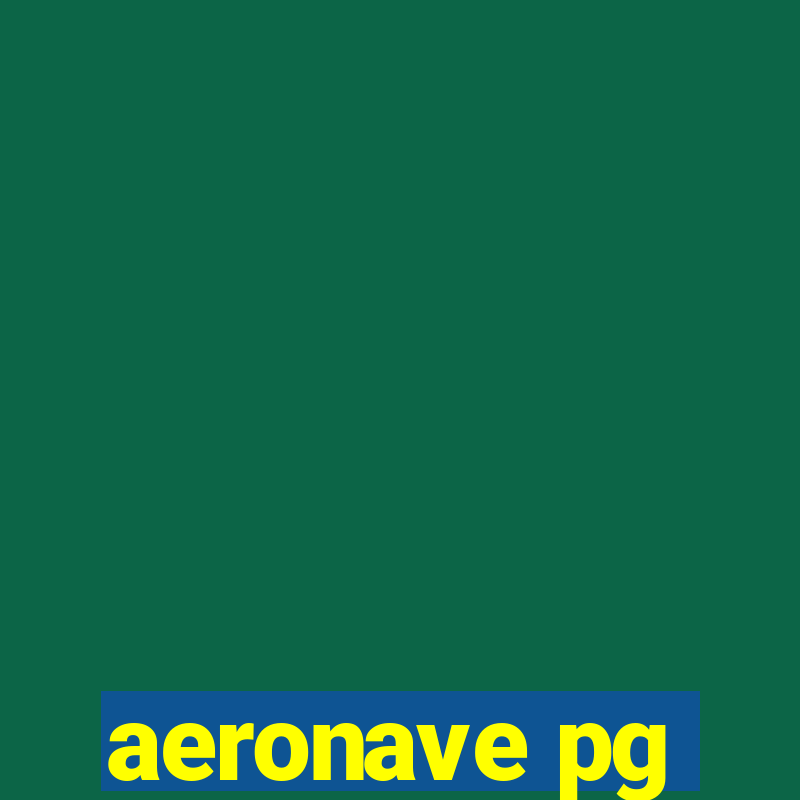 aeronave pg